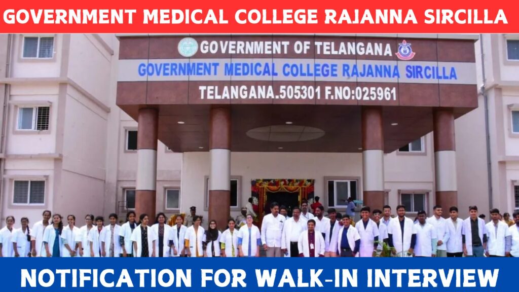 GMC Rajanna Sircilla Recruitment Government Medical College Rajanna Sircilla Job Notfication