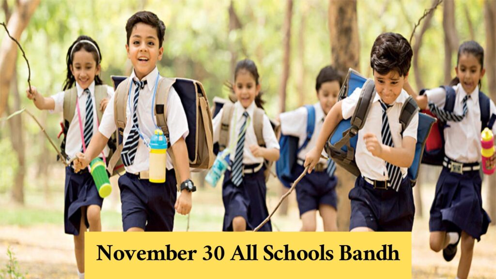 November 30 All Schools Bandh