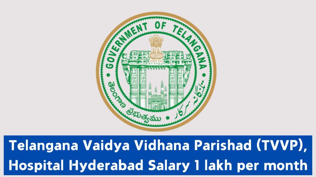 TVVP Hospital Hyderabad Civil Assistant Surgeon Specialist Recruitment 2024