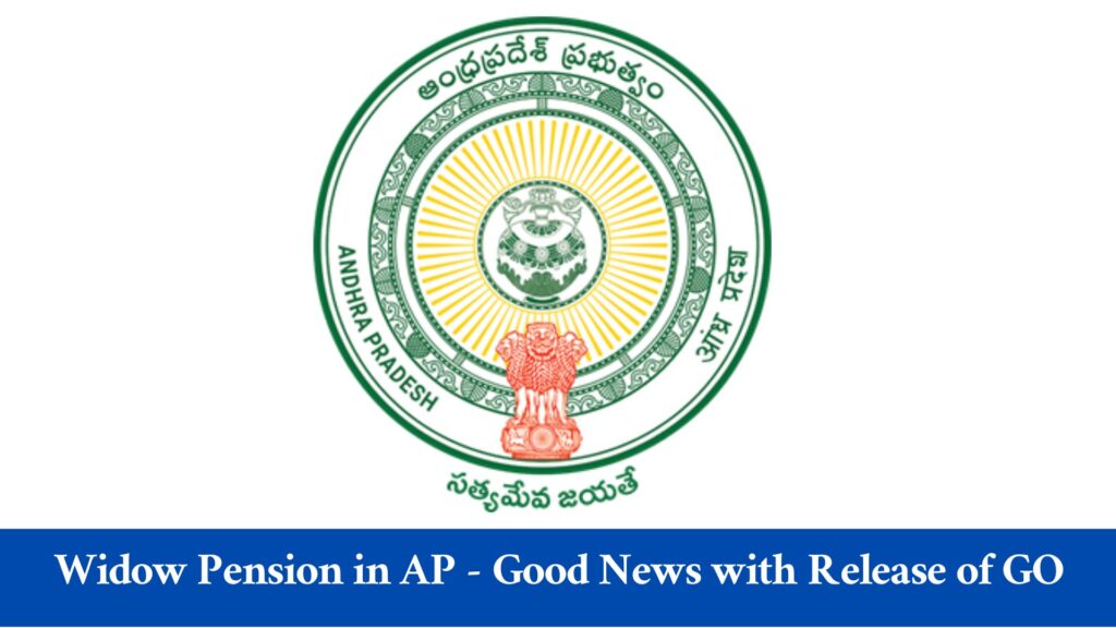 Widow Pension in AP - Good News with Release of GO