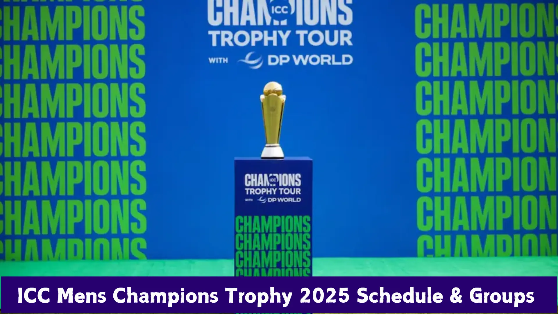 ICC Mens Champions Trophy 2025 Schedule