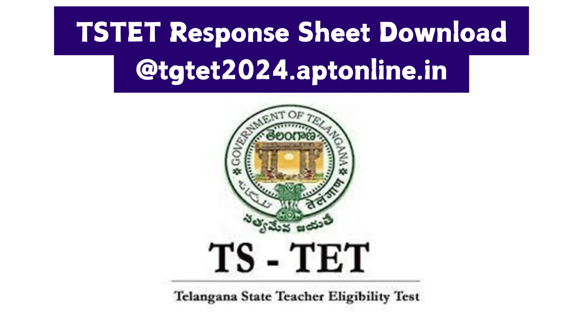 TS TET 2025 Answer Key, TSTET Response Sheet Download tgtet2024